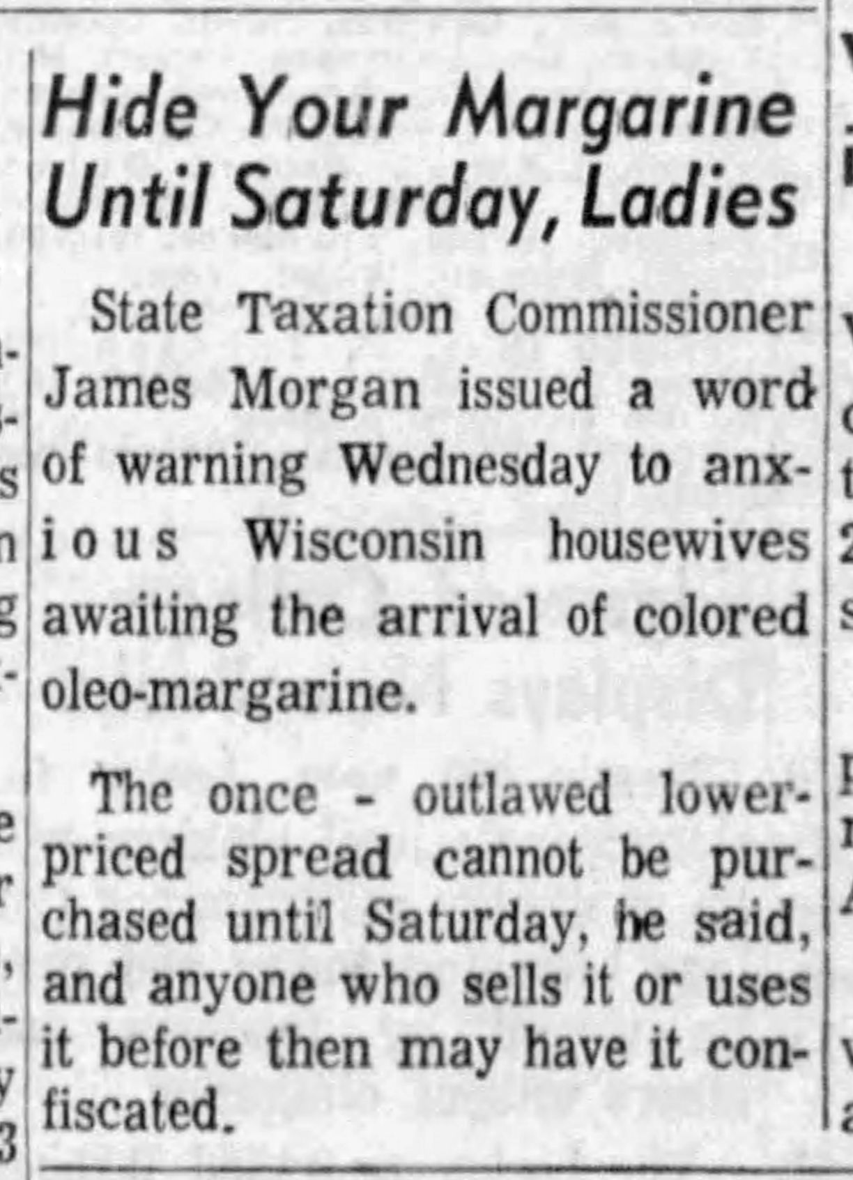 June 29, 1967: Hide Your Margarine Until Sunday, Ladies